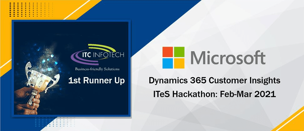 🥈 1st Runner Up — Microsoft Dynamics 365 Customer Insights ITeS&nbsp;Hackathon
